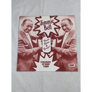 Jimmie Bell Stranger In Your Town NEAR MINT JSP Records Vinyl‎ LP